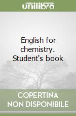 English for chemistry. Student's book libro