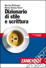 Dizionario di stile e scrittura libro