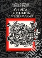 Chimica, biochimica e biologia applicata libro