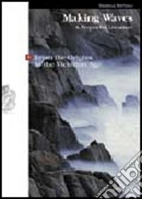 Making waves. A project for literature. Per i Licei e gli Ist. magistrali. Con espansione online. Vol. 1: From the origins to the victorian age libro