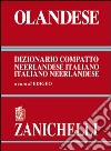 Olandese. Dizionario compatto neerlandese-italiano, italiano-neerlandese libro