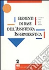 Elementi di base dell'assistenza infermieristica (2) libro