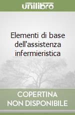 Elementi di base dell'assistenza infermieristica (2)