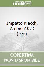 Impatto Macch. Ambien1073 (cea) libro