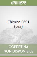 Chimica 0691 (cea) libro