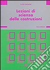 Lezioni di scienza delle costruzioni libro