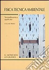 Fisica tecnica ambientale. Vol. 1: Termodinamica applicata libro