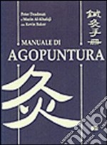 Manuale di agopuntura libro