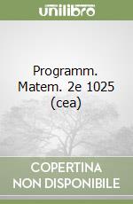 Programm. Matem. 2e 1025 (cea) libro