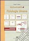 Testo-atlante di fisiologia umana. Apparato cardiovascolare libro