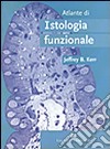 Atlante di istologia funzionale libro