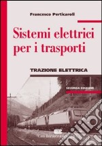 Sistemi elettrici per i trasporti. Trazione elettrica