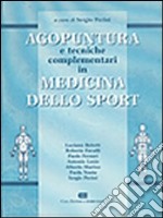 Agopuntura e tecniche complementari in medicina dello sport libro