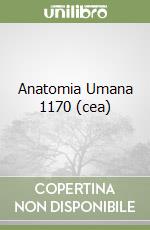 Anatomia Umana 1170 (cea) libro