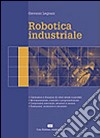 Robotica industriale libro