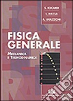 Fisica generale. Meccanica libro