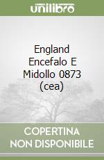 England Encefalo E Midollo 0873 (cea) libro