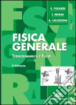 Fisica generale. Termodinamica e fluidi libro