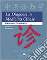 La diagnosi in medicina cinese libro