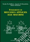 Fondamenti di meccanica applicata alle macchine libro