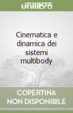 Cinematica e dinamica dei sistemi multibody (1)