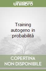 Training autogeno in probabilità