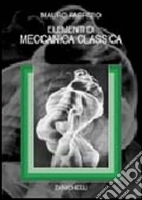 Elementi di meccanica classica