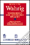 Der Kleine Wahrig. Wörterbuch der deutschen sprache libro