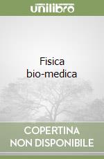 Fisica bio-medica libro