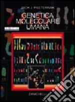 Genetica molecolare umana libro