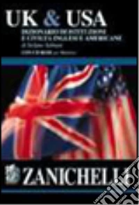 UK & Usa. Dizionario di istituzioni e civiltà inglesi e americane. Con CD-ROM libro