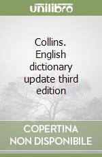 Collins. English dictionary update third edition libro