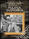 Introduzione alla politica economica. Con CD-ROM libro