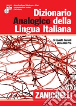 Dizionario analogico della lingua italiana. Con CD-ROM libro