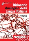 Dizionario analogico della lingua italiana. Con CD-ROM libro