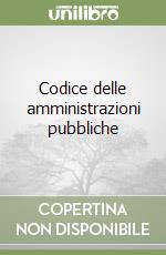 Codice delle amministrazioni pubbliche libro