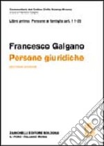 Commetario al Codice civile. Persone giuridiche (artt. 11-35 del Cod. Civ.) libro