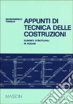 Appunti di tecnica delle costruzioni. Elementi strutturali in acciaio libro