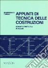 Appunti di tecnica delle costruzioni. Elementi strutturali in acciaio libro