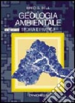 Geologia ambientale. Teoria e pratica