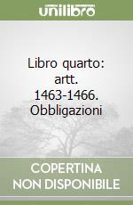 Libro quarto: artt. 1463-1466. Obbligazioni