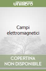 Campi elettromagnetici libro