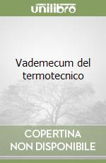 Vademecum del termotecnico libro