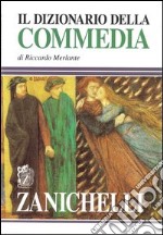 Il dizionario della Commedia libro