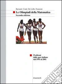 Le olimpiadi della matematica. Per la Scuola media libro