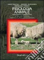 Fisiologia animale. Meccanismi e adattamenti libro