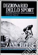 Dizionario dello sport inglese-italiano, italiano-inglese libro