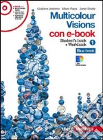 Multicolour visions. Illustrated grammar. Multicultural visions. Per la Scuola media. Con 2 CD Audio. Con DVD-ROM libro