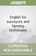 English for surveyors and farming technicians libro