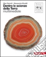 Dentro le scienze della terra. Un'introduzione. Vol. B-C-D. Per le Scuole superiori. Con CD-ROM. Con DVD-ROM. Con espansione online libro